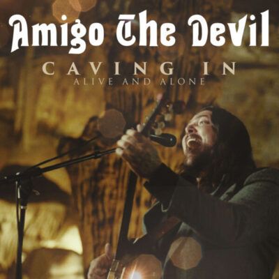 Amigo The Devil Releases Caving In: Alive & Alone DVD