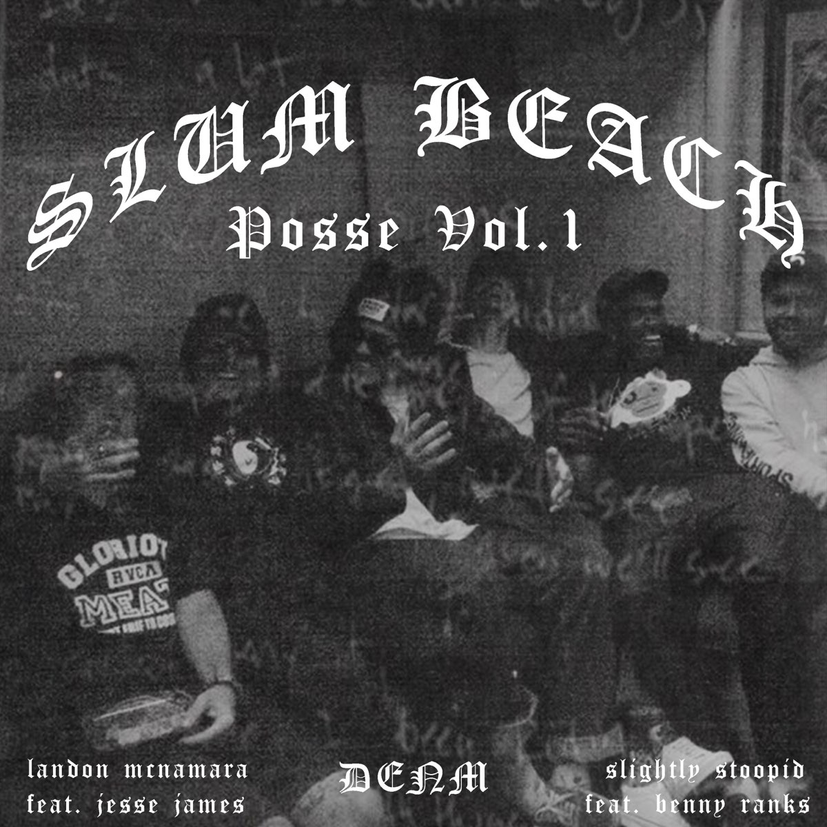 Slum Beach Posse Vol 1