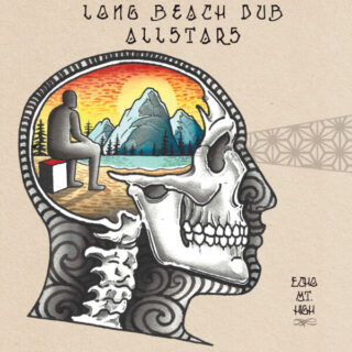 Long Beach Dub Allstars - Echo Mountain High (Album Review)