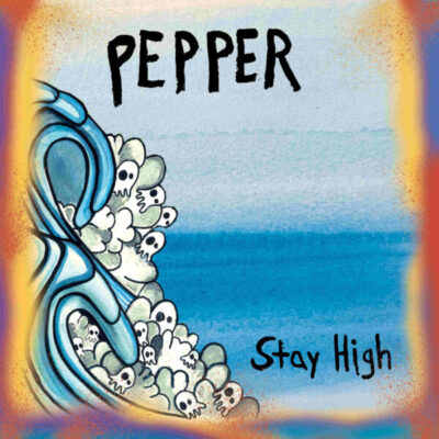 Pepper Release New Single "Stay High" Produced by Johnny Cosmic of Stick Figure