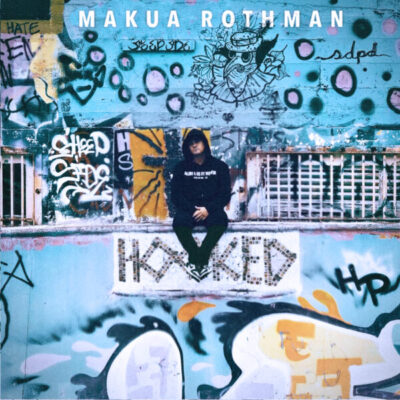"HOOKED" by Makua Rothman