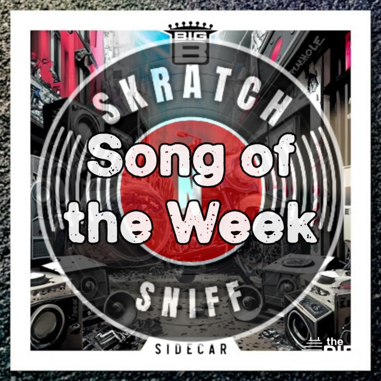 SNSMix SONG OF THE WEEK: "Sidecar" | Big B feat. G.Love & Peachole